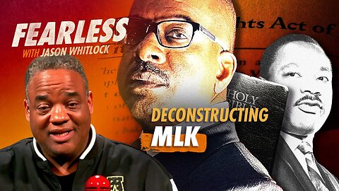 Martin Luther King’s True Legacy Led Black America Away from God into Democrat Dependency | Ep 621