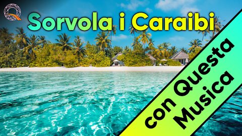 🏝️ Sorvola i Caraibi con questa musica