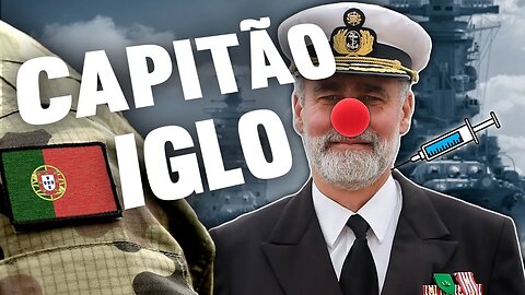 Capitão Iglo - Gouveia e Melo