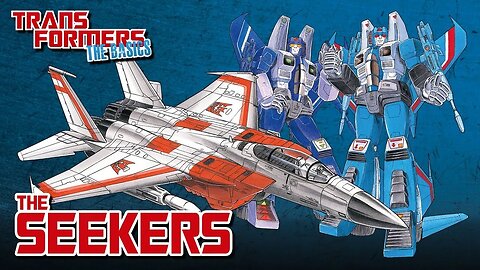 Transformers The Basics: Ep 197 - SEEKERS