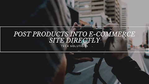 How to post products directly to e-commerce store using Pro Flipperz software.