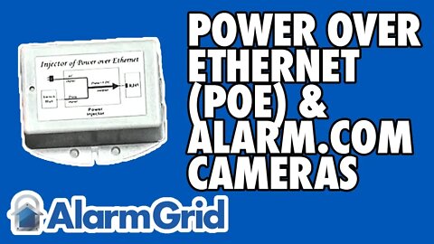 Using Power over Ethernet (PoE) on Alarm.com Cameras