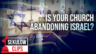 Is Your Church Abandoning Israel?