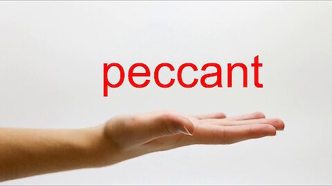 Word of the Day: Peccant