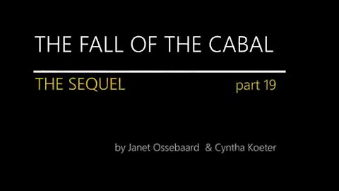 SEQUEL TO THE FALL OF THE CABAL- Cabalin kaatuminen Osa19