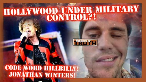 McAllister TV 6/15/22 - HOLLYWOOD UNDER PATRIOT CONTROL?! CODE WORD HILLBILLY! JONATHAN WINTERS!BEIBER & JAGGER SHOT WAKEUP?