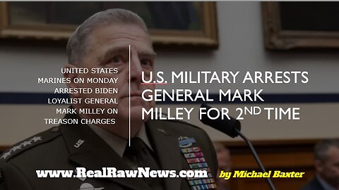 u.s. Military Arrests General Mark Milley for 2nd Time