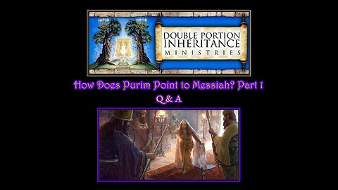 How Does Purim Point to Messiah? (Part 1) Question & Answer