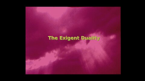 Introduction to Exigent Duality Videos