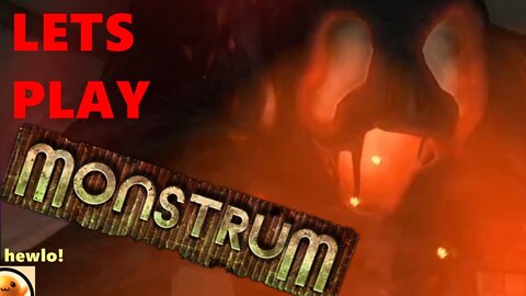 Lets Play MONSTRUM (again!) Feat. HIMLAJNU