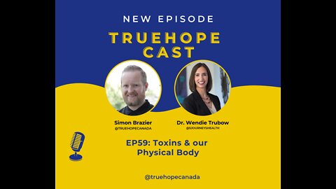 EP59: Toxins & our Physical Body