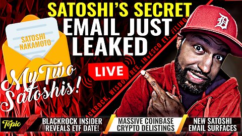 Newly Found Satoshi Email Leaked! | Massive CB Delistings Coming | Blackrock Insider Prediction