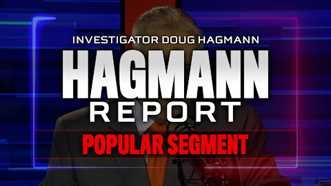 The Transhumanist Component by the Globalists in Exhibits | Douglas Hagmann Special Segment on The Hagmann Report 01/07/2022