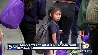 Democrats say there is no border crisis in tour