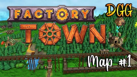 Factory Town - Map 1