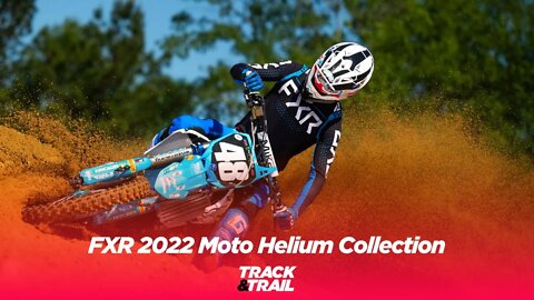 FXR 2022 Moto Helium Collection