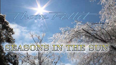 Thom Pettit - Seasons in the Sun