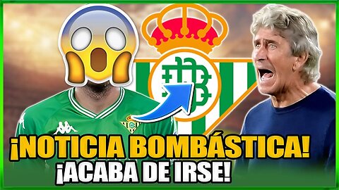 💣¡BOMBA!¡NOTICIA EXPLOSIVA! UN JUGADOR CLAVE DEL BETIS DEPORTIVO SORPRENDE AL MUNDO FUTBOLÍSTICO!