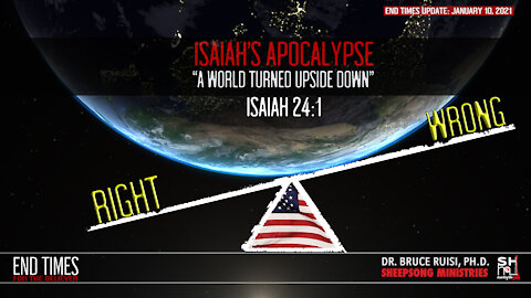 2021: A WORLD TURNED UPSIDE DOWN "Empty Earth Prophecy" | End Times For The Believer