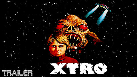 XTRO - OFFICIAL TRAILER - 1982