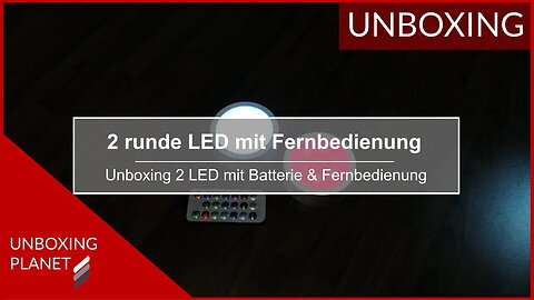 Zwei runde LED mit Batterie und Fernbedienung - Unboxing Planet