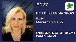 🎙Hello Irlandia Show # 127 z Marzeną Kolano o budowaniu odporności na co dzień ☘️