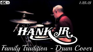 Hank Williams Jr. - Family Tradition - Drum Cover