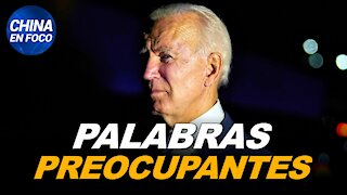 Preocupan comentarios de Biden sobre China. Condenan a mujeres por expresarse libremente