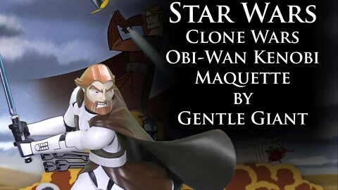 Star Wars Clone Wars Obi-Wan Kenobi Maquette by Gentle Giant
