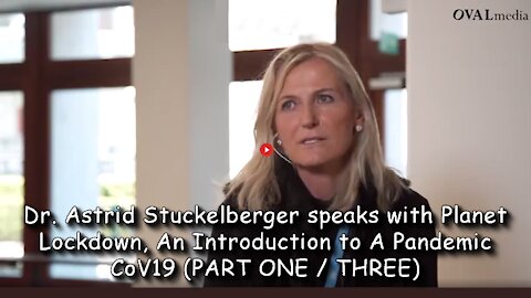 2021 JUN 05 Dr. Astrid Stuckelberger speaks with Planet Lockdown, Introduction to A Pandemic CoV19