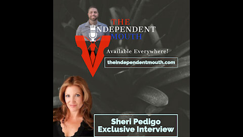 The Independent Mouth - Exclusive Interview Sheri Pedigo (Snippet #1)