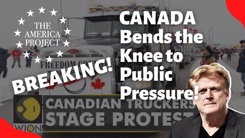 BREAKING! Canada Bends the Knee to Public Pressure!