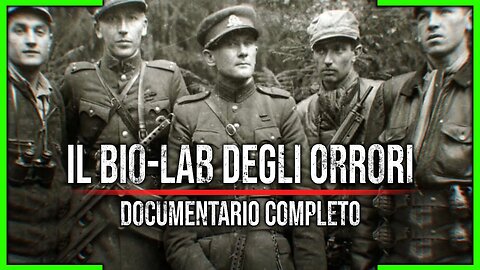 I programmi segreti biologico militari nei biolaboratori durante la 1 e 2 guerra mondiale DOCUMENTARIO documenti che dimostrano come i biolabs esistano da sempre.Biolabs all'ospedale Sacco di Milano all'inmi di Roma e alla base di Sigonella