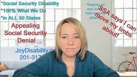DENIED by Social Security Disability for THIS Reason? - "You Can Move Your Limbs About"?!