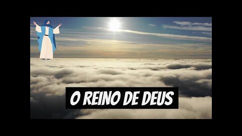 O REINO DE DEUS