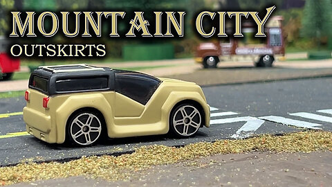 Mountain City Outskirts 18 - hotwheels matchbox van adventure maisto diecast