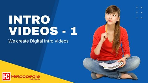 Digital Intro Maker for Video YouTube from Helpopedia EduTech - V1