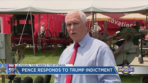 IN Focus: Pence responds to Trump indictment