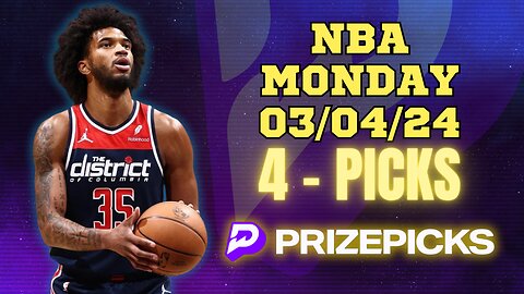 #PRIZEPICKS | BEST PICKS FOR #NBA MONDAY | 03/04/24 | BEST BETS | #BASKETBALL | TODAY | PROP BETS