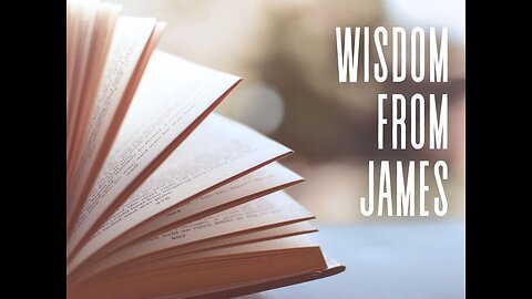 Wisdom in James