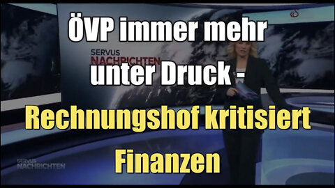 ÖVP immer mehr unter Druck - Rechnungshof kritisiert Finanzen (10.06.2022)