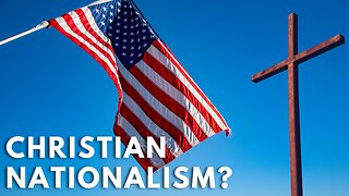 EPISODE 30: Understanding Christian Nationalism