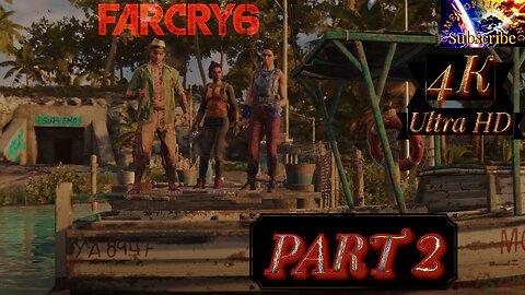 Far Cry 6 Gameplay Isla Santuario & Madrugada Chapter 1 (Part 2) PC Gameplay 4K UHD 60 FPS HDR