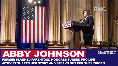 Ex-Planned Parenthood Honoree Abby Johnson Speaks Out for the Unborn at RNC Convention 2020