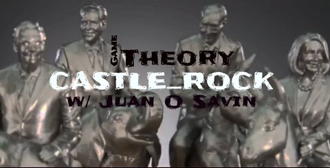 JUAN O SAVIN- CASTLE ROCK- by Cue The Marines GAME THEORY