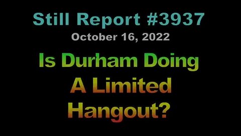 DURHAM IS DOING A LIMITED HANGOUT TO PROTECT THE REAL COUP - PUPPET MASTERS