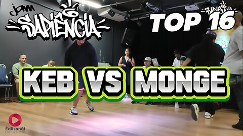 KEB VS MONGE | TOP 16 | JAM SAPIENCIA 2024 | SUMARÉ - SP