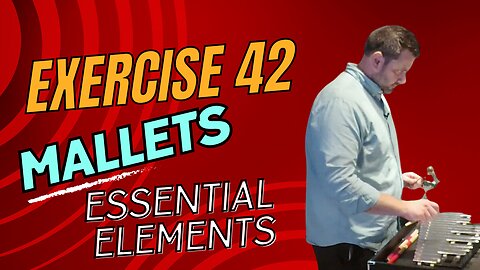 Exercise 42 (Skip To My Lou) Mallets - Essential Element Percussion Book 1