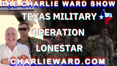 TEXAS MILITARY OPERATION LONESTAR WITH CHARLIE WARD