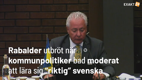 Rabalder utbröt när kommunpolitiker bad moderat att lära sig ”riktig” svenska